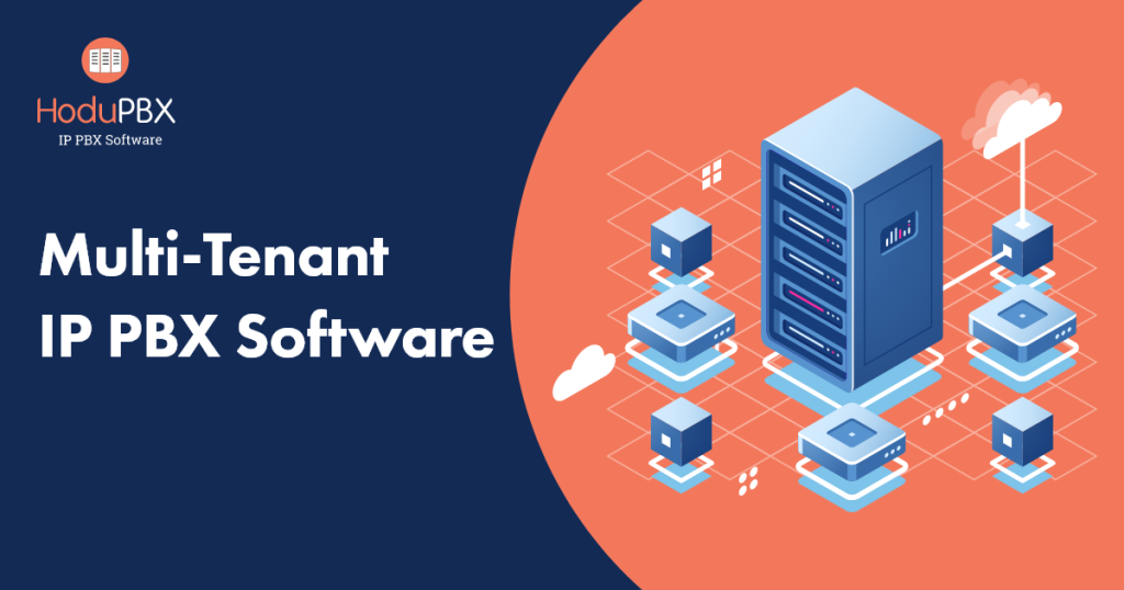 Multi-Tenant IP PBX Software